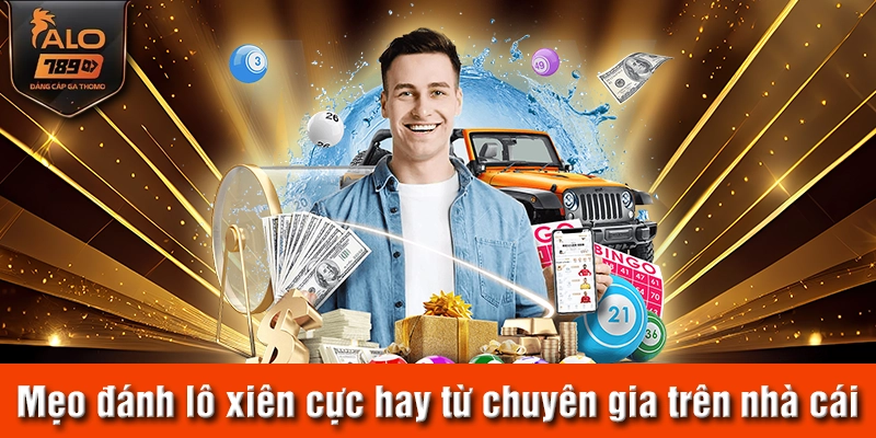 Mẹo đánh lô xiên cực hay từ chuyên gia trên nhà cái